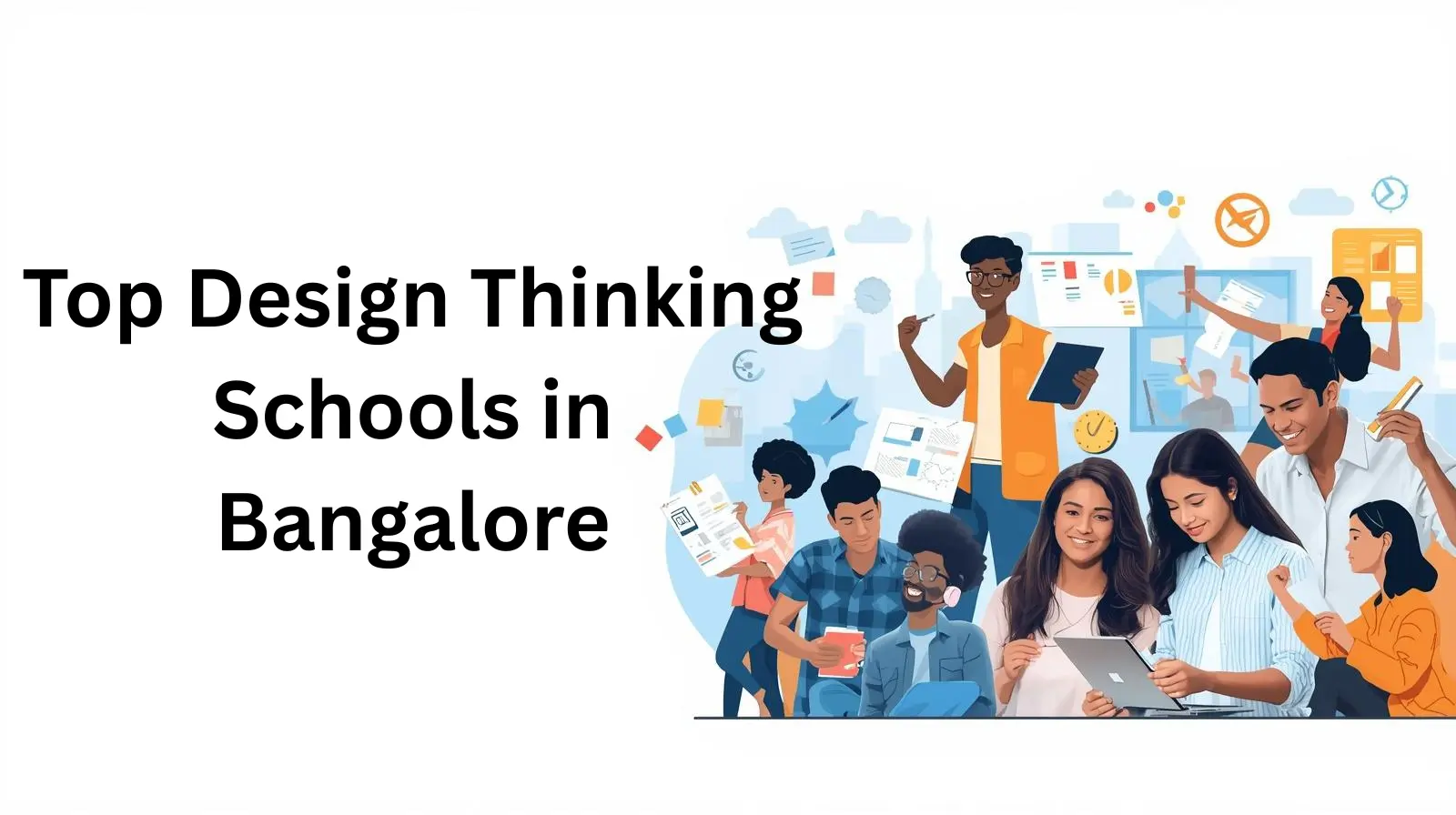 Top design thinking schools in Bangalore with courses fees and admission guide 2026