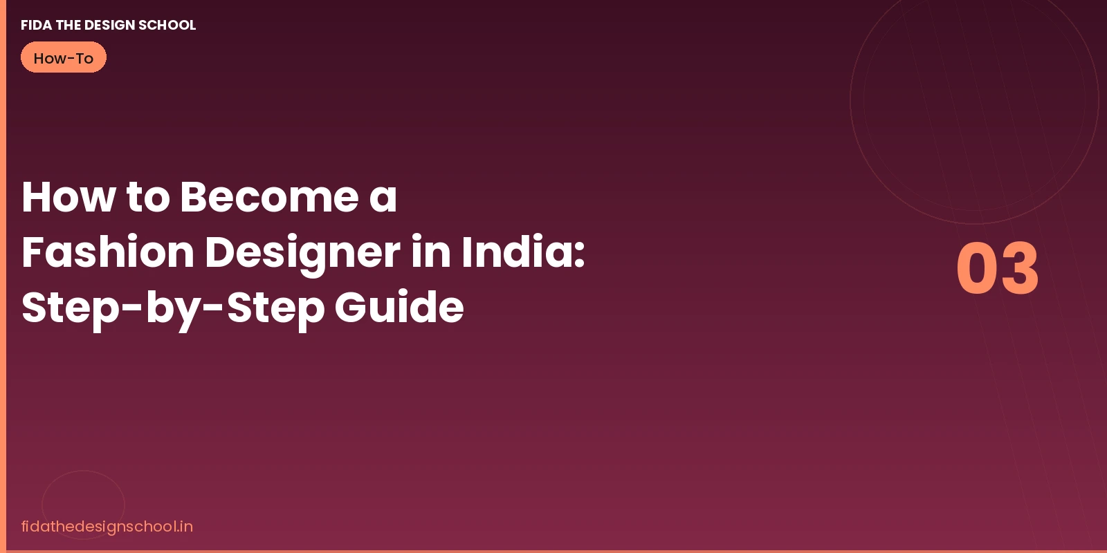 How to become a fashion designer in India – step by step guide by FIDA Bangalore