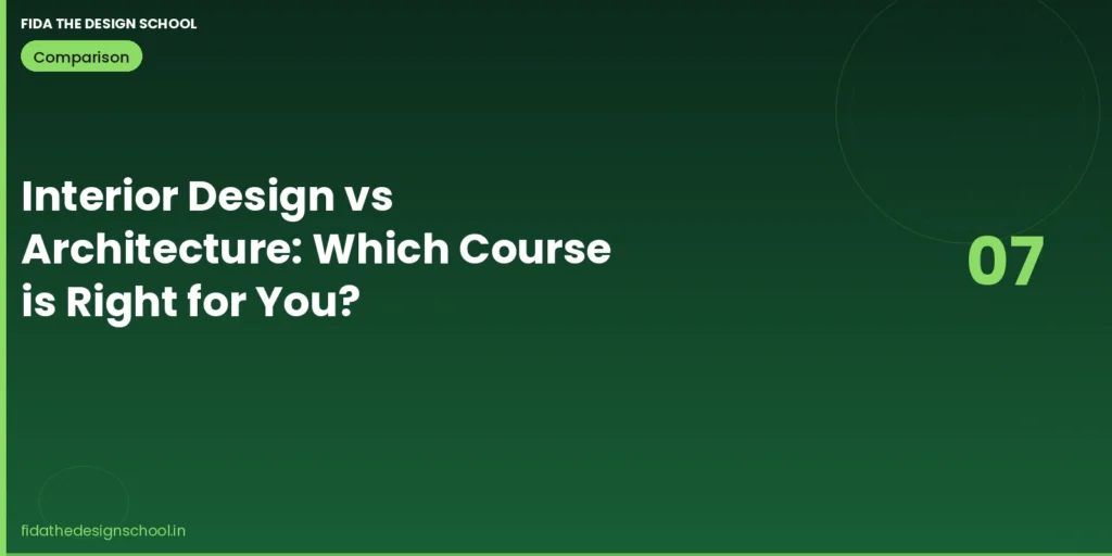 Interior design vs architecture which course is right for you – FIDA The Design School
