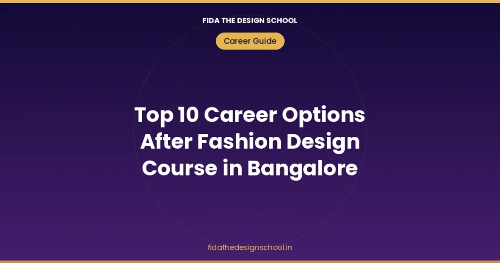 top-10-career-options-after-fashion-design-course-in-bangalore