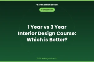 1 year vs 3 year interior design course which is better for your career – FIDA Bangalore