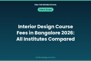 interior-design-course-fees-bangalore-2026-1200×630 Interior design course fees in Bangalore 2026 all institutes compared – FIDA Design School